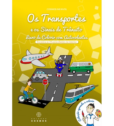 N.º 5 - Os Transportes e Sinais de Trânsito - Livro de colorir com autocolantes
